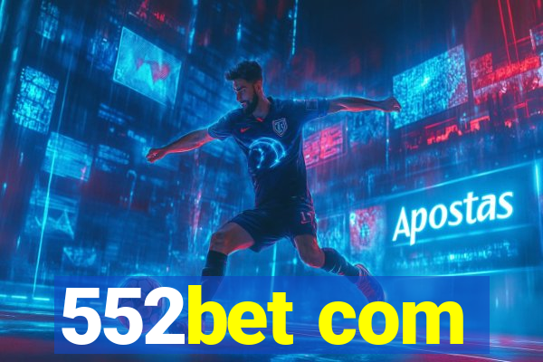 552bet com